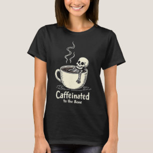 Camiseta Cafeinado Para O Bon Funny Skeleton Coffee Lover