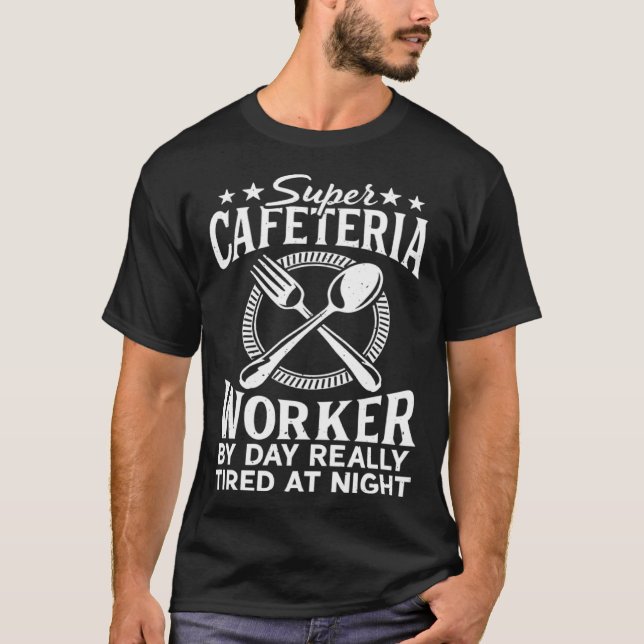 Camiseta Cafeteria Worker By Day Lunch Lady School Cafeteri (Frente)