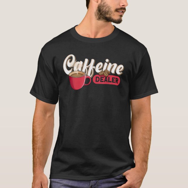 Camiseta Caffeine Dealer Barista (Frente)
