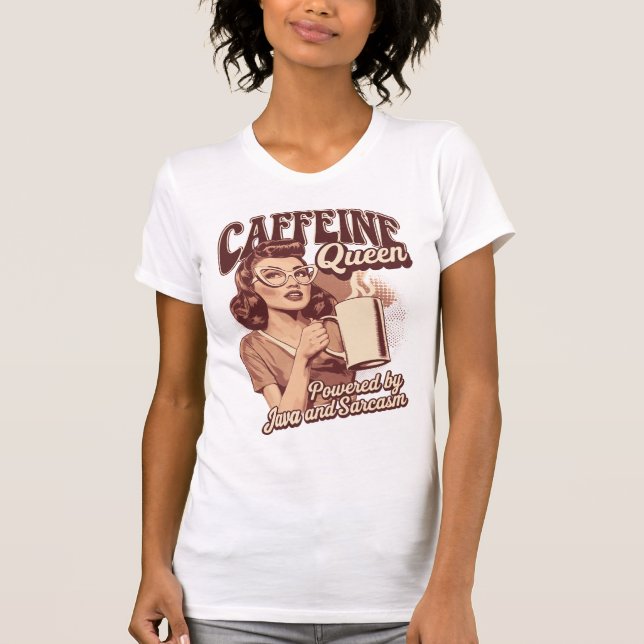 Camiseta Caffeine Queen - Java & Sarcasm Retro Design (Frente)