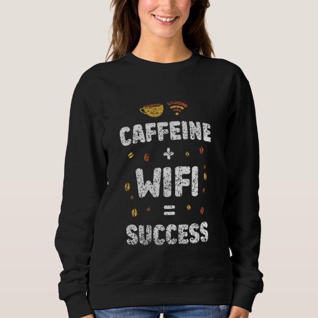 Camiseta Caffeine + Wifi Com Êxito Remotamente A Partir Do  (Frente)