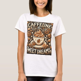 CAMISETA CAFFELINE DOEET DREAMS