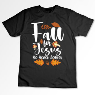 Camiseta Caia Por Jesus Ele Nunca Deixa Dia de Ação de Graç