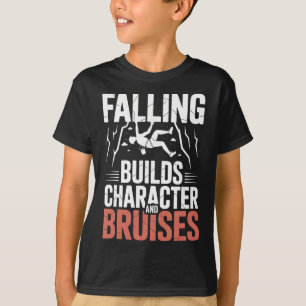 Camiseta Cair Constrói Caráter E Machuca Escalador De Rocha