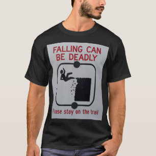 Camiseta Cair pode ser mortal