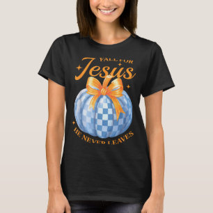 Camiseta Cair Por Jesus Ele Nunca Deixa Abóbora Bonita Dia
