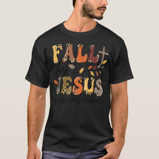 Camiseta Cair por Jesus Ele Nunca Deixou Jes de Fé Cristã