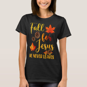 Camiseta Cair por Jesus Ele Nunca Deixou Jes de Fé Cristã