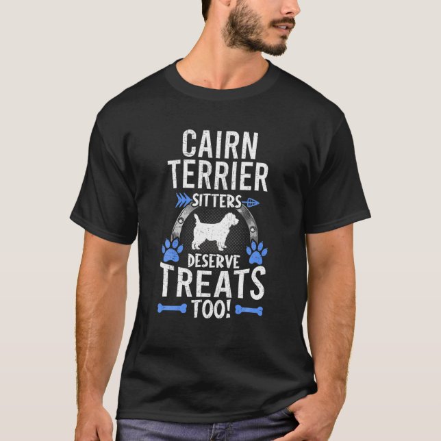 Camiseta Cairn Terrier Sitters Merece Tratamentos Amantes d (Frente)