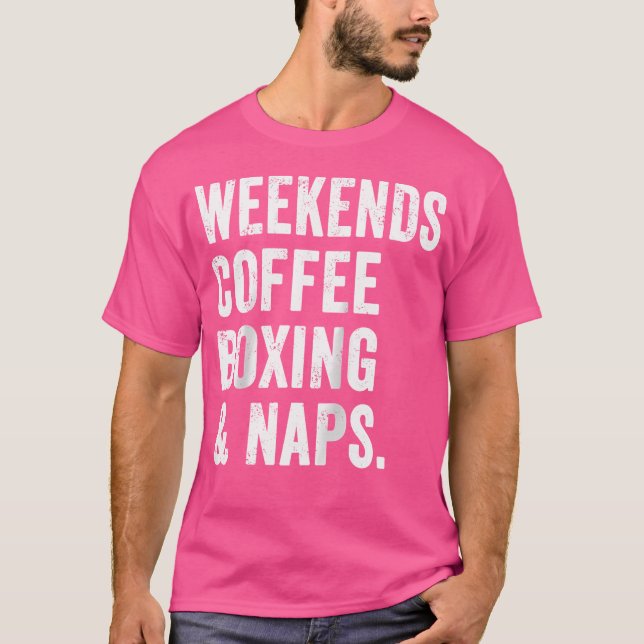 Camiseta Caixa de Café Fins de Semana e Kickboxer de Boxer  (Frente)