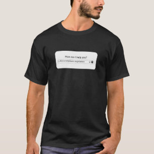 Camiseta Caixa de Prompt de IA Escreva um Elogio que Eu Pos