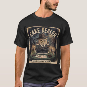 Camiseta "CAKE DEALER" Design de Bolo Mafioso