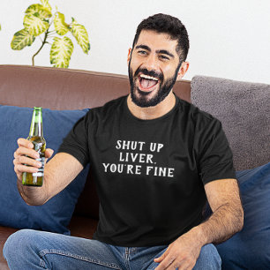 Camiseta Cala a Boca Fígado Você Está Bem Humor de Bebida