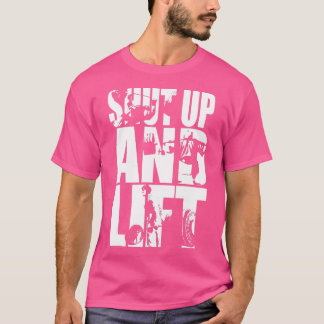 Camiseta Cala-Te E Levanta O Gym