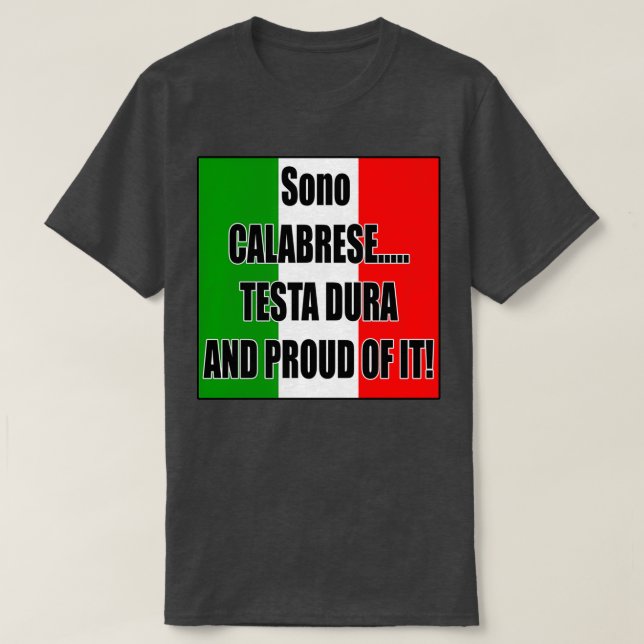 Camiseta Calabrese Testa Dura e Orgulho-se (Frente do Design)