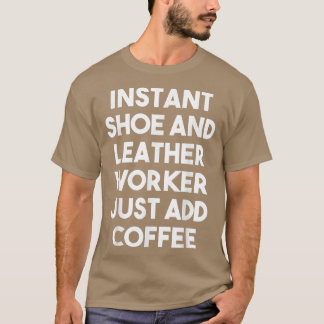 Camiseta Calçado Instantâneo E Couro Trabalhador Apenas Adi