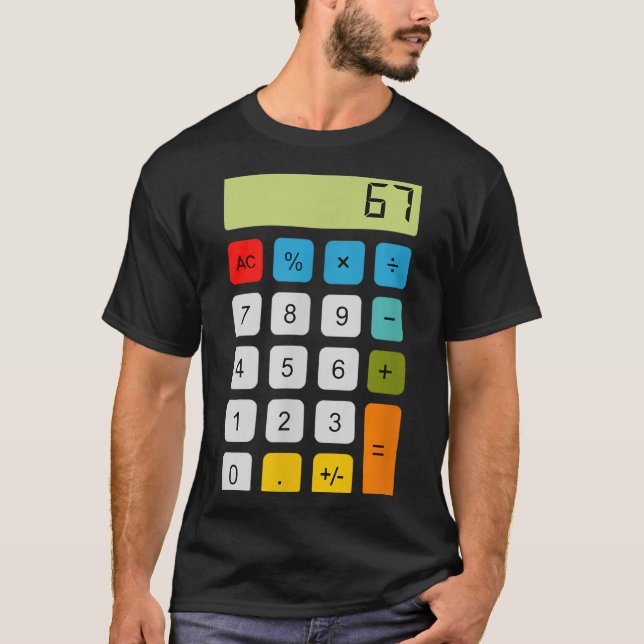 Camiseta Calculator 67 Six Seven Funny Math Meme  (Frente)