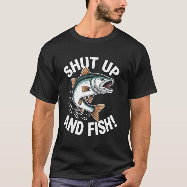 Camiseta Cale a Boca e Pesque Design de Peixe Engraçado (Frente)