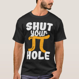 Camiseta Cale o Seu Buraco de Torta Dia do Pi Professor Alu