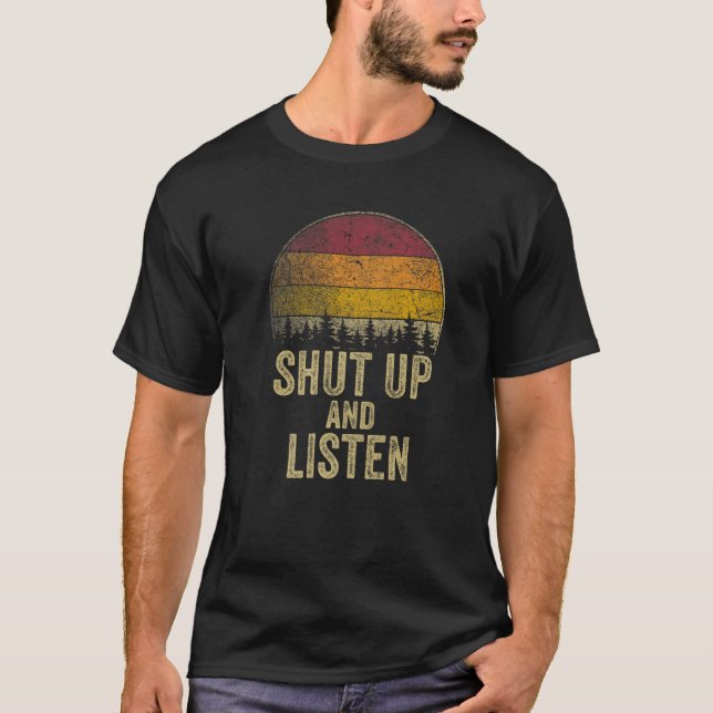 Camiseta Cale-se e ouça engraçado dizendo humor Piada e pre (Frente)