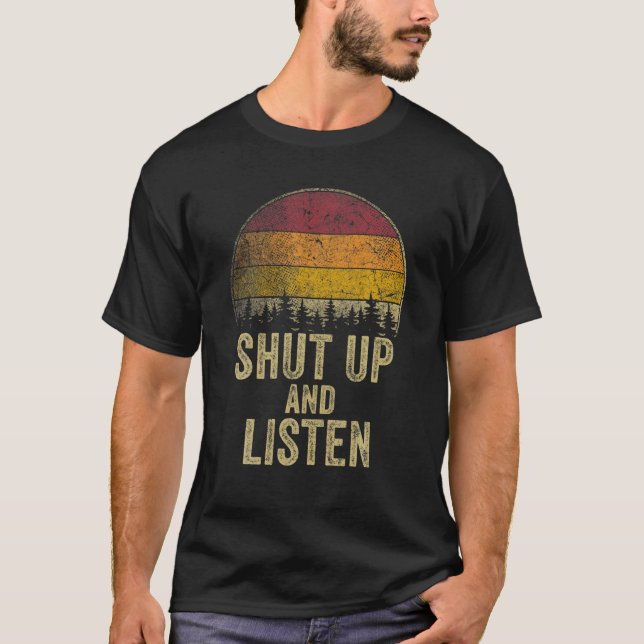 Camiseta Cale-se e ouça engraçado dizendo humor Piada e pre (Frente)