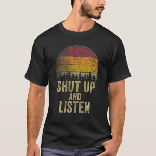 Camiseta Cale-se e ouça engraçado dizendo humor Piada e pre