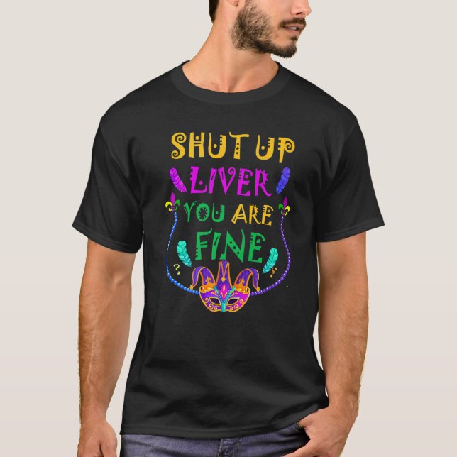 Camiseta Cale-Se Fígado Você É Muito Engraçado Bebendo Mard (Frente)