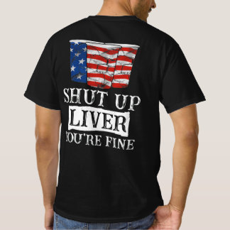 Camiseta Cale-se Fígado Você é um belo Bebendo Engraçado Ce