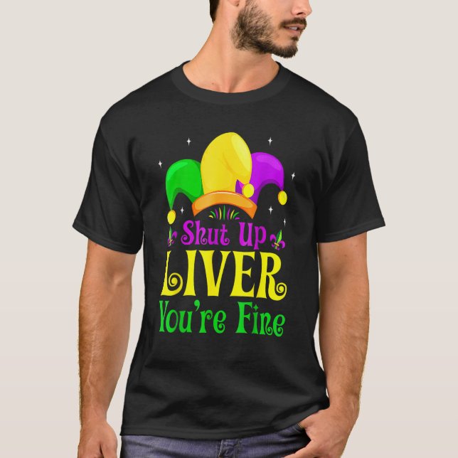 Camiseta Cale-Se Fígado Você É Um Bom Bebendo Mardi Gras (Frente)