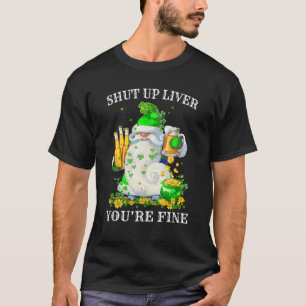 Camiseta Cale-se Fígado Você é um bom Dia de São Patrí