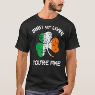 Camiseta Cale-se Fígado Você é um bom Dia de São Patrício
