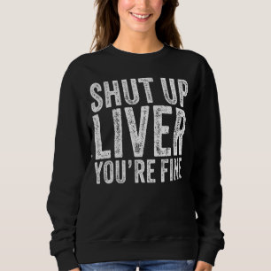 Camiseta Cale-se Fígado Você é uma bela Bebendo de álcool V