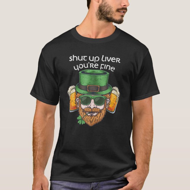 Camiseta Cale-se Fígado Você é uma Rua boa. Patricks Da (Frente)