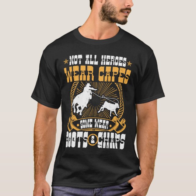 Camiseta Calf Roping Nem Todos Heróis Vestem Capes Breakawa (Frente)