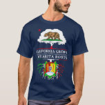 Camiseta California Grown with Nayarita Roots  Nayarit<br><div class="desc">California Grown with Nayarita Roots  Nayarit fathers day,  funny,  father,  dad,  birthday,  mothers day,  humor,  christmas,  cute,  cool,  family,  mother,  daddy,  brother,  husband,  mom,  vintage,  grandpa,  boyfriend,  day,  son,  retro,  sister,  wife,  grandma,  daughter,  kids,  fathers,  grandfather,  love</div>