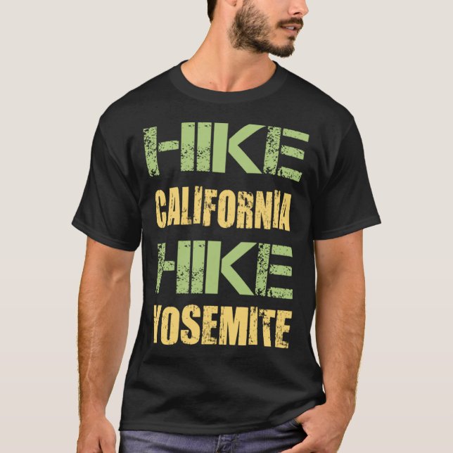 Camiseta California National Parks Hike Yosemite for Hikers (Frente)