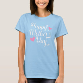 Camiseta Caligrafia simples e feliz do Dia de as mães | Cam