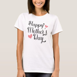 Camiseta Caligrafia simples e feliz do Dia de as mães | Cam