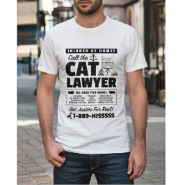 Camiseta Call the Cat Lawyer – Funny Cat Attorney Parody
