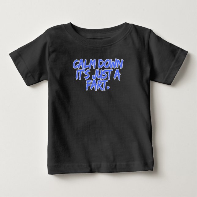 Camiseta Calm Down It's Just a Fart (Frente)