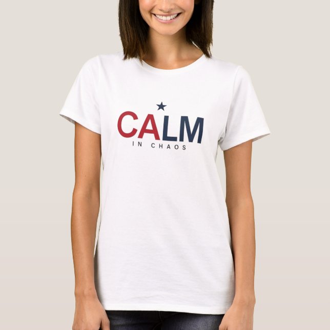 Camiseta Calm in Chaos (Frente)