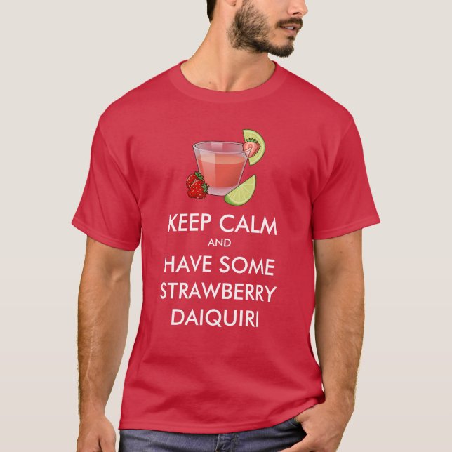 Camiseta Calma - Camisa-T de Strawberry Daiquiri (Frente)