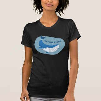 Camiseta Calma como uma baleia