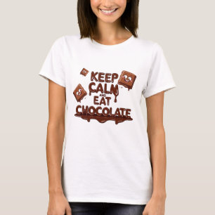Camiseta Calma e come chocolate Engraçado