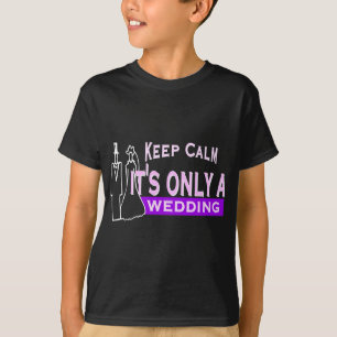 Camiseta Calma, é só um casamento