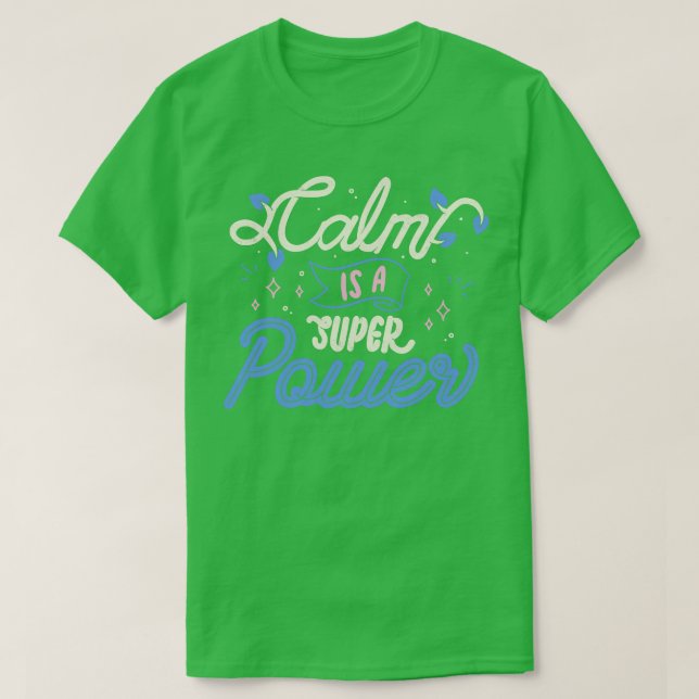 Camiseta Calma é uma super potência de Tobe Fonseca (Frente do Design)