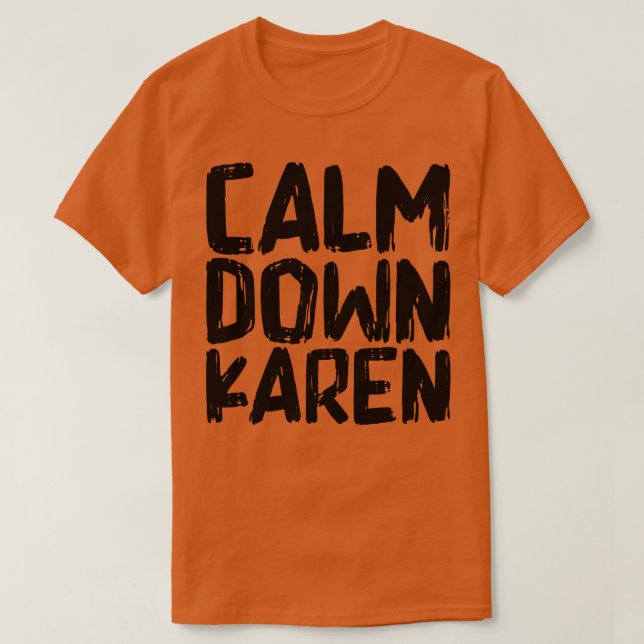 Camiseta Calma Karen (Frente do Design)