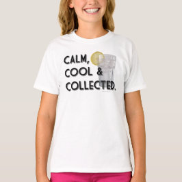 Camiseta Calma. Legal. Recolhido.
