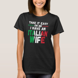 Camiseta Calma, tenho esposa italiana Itália Itali