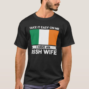 Camiseta Calma, tenho uma esposa irlandesa, Irlanda.